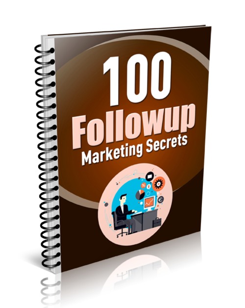 Product picture 100 Proven Followup Marketing Secrets